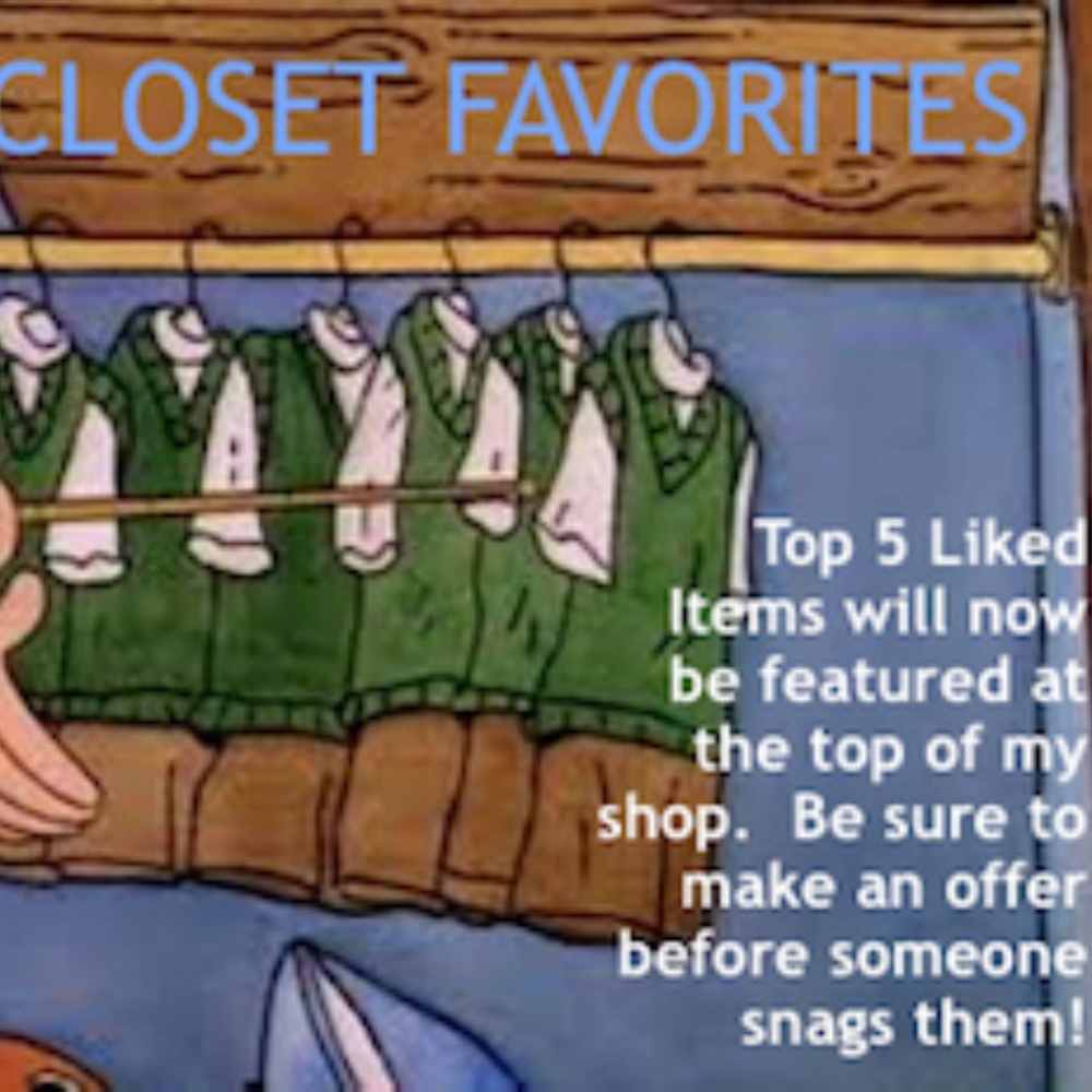 CLOSET FAVORITES - TOP 5 FEATURED ITEMS !